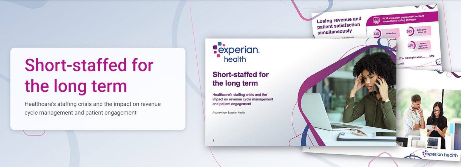 Healthcare Staffing Crisis Takes Toll on Revenue Cycle Management & Patient Engagement